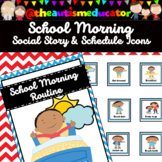 Morning Routine School Social Story & Picture Symbols