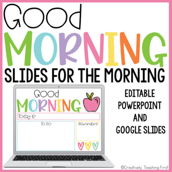 Preview of Morning Slides EDITABLE