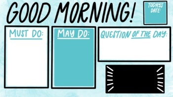 Preview of Morning Slides for Morning Work and Morning Routine | Must Do, May Do, Date