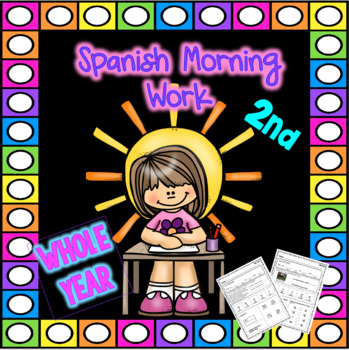 Preview of Morning Work 2nd Grade in Spanish - Trabajo Matutino o de la Mañana - ALL YEAR!