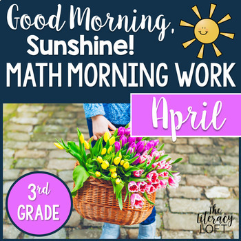 Preview of Math Morning Work 3rd Grade {April} I Distance Learning I Google Apps