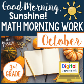 Preview of Math Morning Work 3rd Grade {October} I Distance Learning I Google Apps