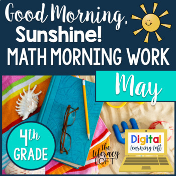 Preview of Math Morning Work 4th Grade {May} I Distance Learning I Google Apps