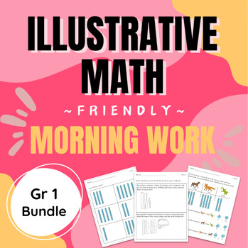 Preview of Morning Work BUNDLE aligned with Illustrative Math Grade 1 Unit 1-8