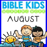 Morning Work-Bible Kids Edition August