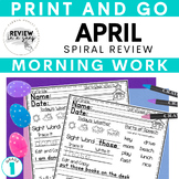 First Grade No Prep Spiral Review Morning Work April