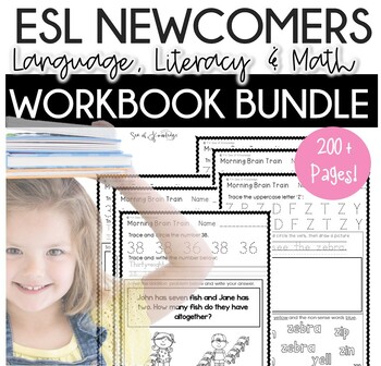 Preview of ESL Worksheets | ESL Newcomers Language Literacy Math Entire Year Bundle