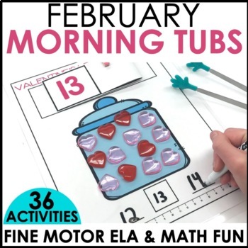 Preview of Morning Work Tubs - Valentine's Fine Motor Bins - ELA & Math Centers - February