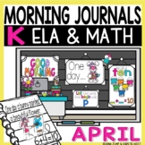 Morning Journals for Kindergarten APRIL NO PREP! Editable