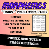 Morphemes: 'trans-' Prefix Practice