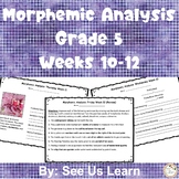 Morphemic Analysis Grade 5 Weeks 10-12