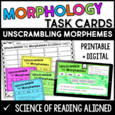 Morphology Activity - Unscrambling Morphemes Task Cards wi