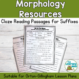 Morphology Cloze Reading Passages for Suffixes