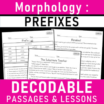 Preview of Morphology | PREFIXES | Advanced Phonics Word Lists, Sentences, Decodables