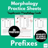 Morphology Practice Sheets: 26 Common Prefixes