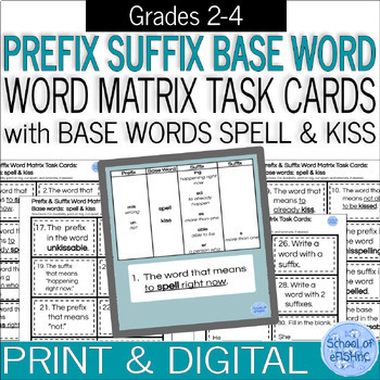 Preview of Morphology Prefix & Suffix Word Matrix Digital & Paper Task Cards: SPELL & KISS
