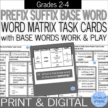 Preview of Morphology Prefix & Suffix Word Matrix Digital & Paper Task Cards: WORK & PLAY