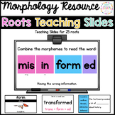 Morphology Resource: Root Teaching Slides