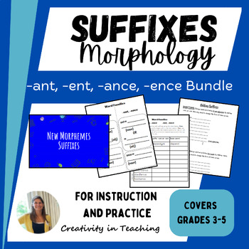 Preview of Morphology Suffix Bundle for -ant, -ance, -ent, and -ence OG Inspired