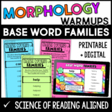 Morphology Warmups Set 1: Reading Base Word Families - SOR