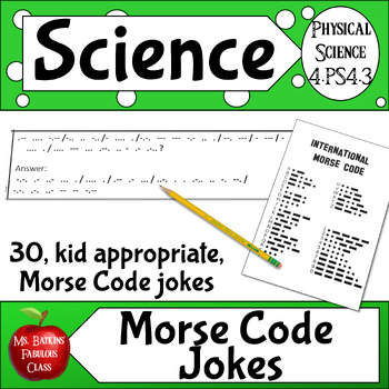 Preview of Morse Code Jokes - For use with NGSS standard 4-PS4-3 - Distance Learning