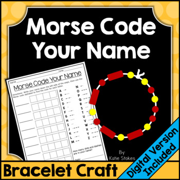 Preview of Morse Code Your Name Bracelet Craft Activity | Printable & Digital