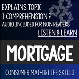 Mortgage Listen and Learn- Consumer Math Special Education
