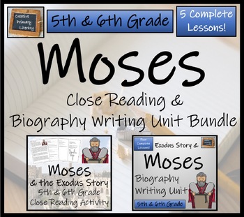 Preview of Moses Close Reading & Biography Writing Bundle | 5th Grade & 6th Grade