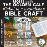Moses and the Golden Calf Biblical Mediator Bible Craft