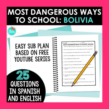Preview of Most Dangerous Ways to School Bolivia Questions in Spanish and English