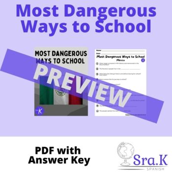 Preview of Most Dangerous Ways to School - Mexico Cultural Documentary Questions & Answers