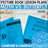 Moth Vs. Butterfly - Compare & Contrast Picture Book Readi