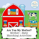 Mother Baby Matching Activities relating to Are You My Mot