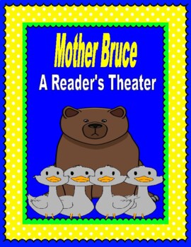 Preview of Mother Bruce  --  A Reader's Theater