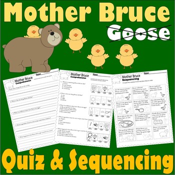 Preview of Mother Bruce Goose SPRING Reading Quiz Tests & Story Sequencing