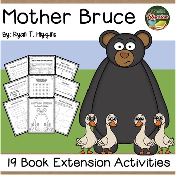 Preview of Mother Bruce by Higgins 19 Book Extension Activities NO PREP