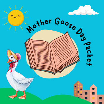 Preview of Mother Goose Day Activity Packet