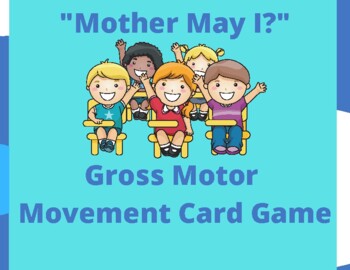 Preview of Mother May I? Gross Motor Game/Movement/Flash Cards (Mother's Day, Spring)