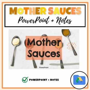 Preview of Mother Sauces: PowerPoint + Notes