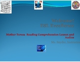Mother Teresa Reading Comprehension Lesson and Audio