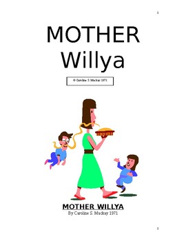 Preview of Mother Willya