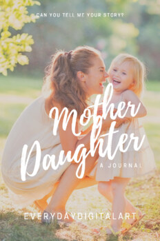 Preview of Mother and Daughter Prompt Journal (Mother's Day Journal Collection)