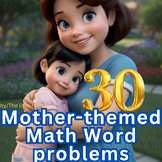 mothers day & End of Year Math , 30 Mother's themed math w