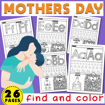 Preview of Mother's Day Activities | Alphabet Worksheets | Letter Recognition & Tracing A-Z