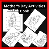 Mother's Day Activities Book 2024-Coloring,How to Draw,Maz