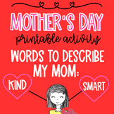 Mother's Day Activity/Words to Describe My Mom