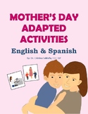 Mother's Day Adapted Activities/Dia de las Madres- English