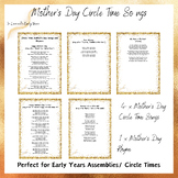 MOTHER'S DAY ASSEMBLY/ CIRCLE TIME SONGS for PRESCHOOL, KI