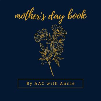 Preview of Mother's Day Book for Early Communicators