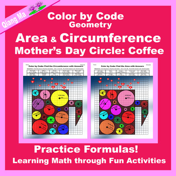Preview of Mother's Day Color by Code: Area and Circumference: Practice Formulas: Coffee